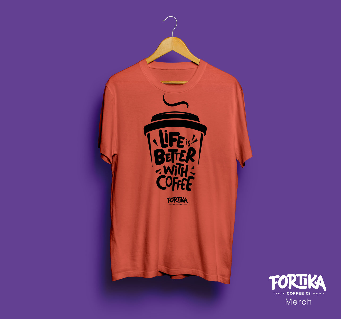 Life is Better with Coffee - T Shirt